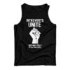 Introverts Unite Separately In Your Own Homes Tank Top