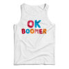 Ok Boomer Tank Top