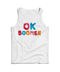 Ok Boomer Tank Top