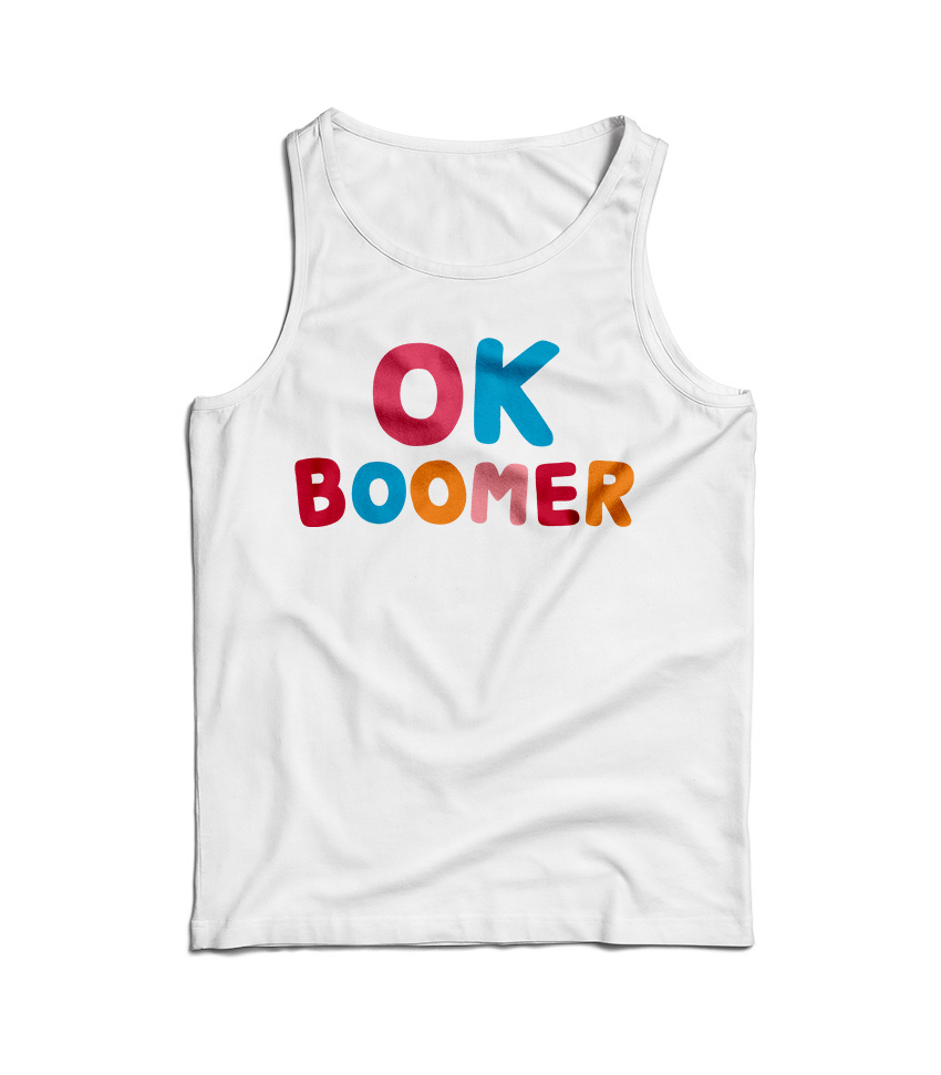 Ok Boomer Tank Top