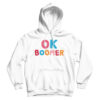 Ok Boomer Hoodie