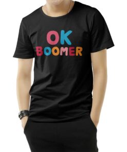 Ok Boomer T-Shirt