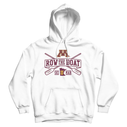 Row The Boat Minnesota Hoodie