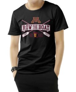 Row The Boat Minnesota T-Shirt