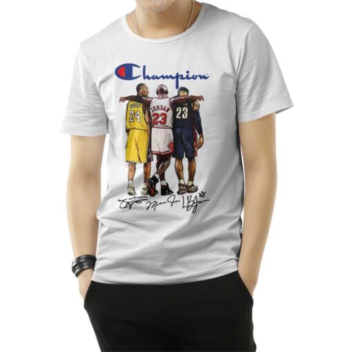 Lebron James Kobe Bryant Michael Jordan Champion T-Shirt