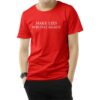 Make Lies Wrong Again T-Shirt