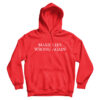 Make Lies Wrong Again Hoodie