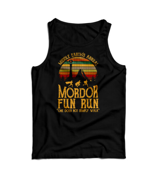 Middle Earth's Annual Mordor Fun Run One Does Not Simply Walk Tank Top