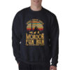 Middle Earth's Annual Mordor Fun Run One Does Not Simply Walk Sweatshirt