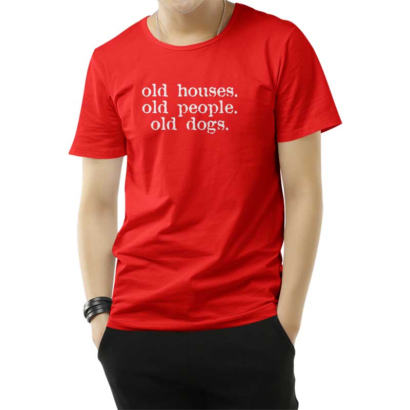 Old Houses Old People Old Dogs T-Shirt