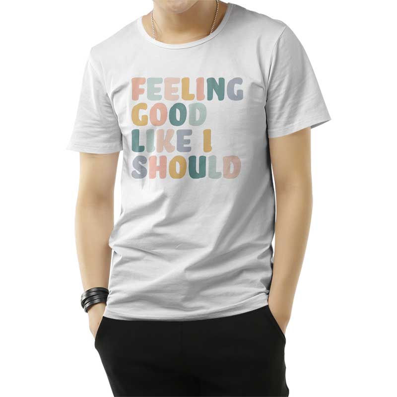 Sunday Best Feeling Good Like I Should T-Shirt