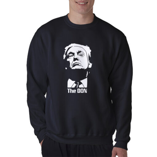 The Don Godfather Donald Trump Sweatshirt