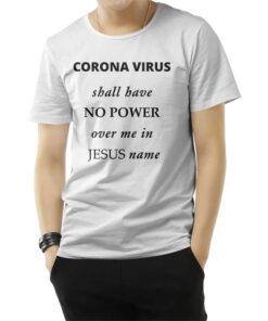 Coronavirus Outbreak Rebukal Prayer T-Shirt