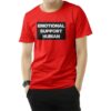Emotional Support Human T-Shirt