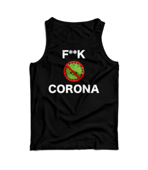 Fuck Of Corona Virus Tank Top