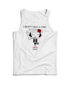 I Don't Give A Chic Tank Top