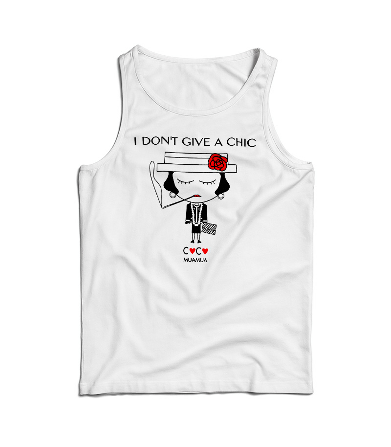 I Don't Give A Chic Tank Top