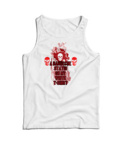 I Got A BBQ Stain On My White Tank Top