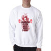 I Got A BBQ Stain On My White Sweatshirt
