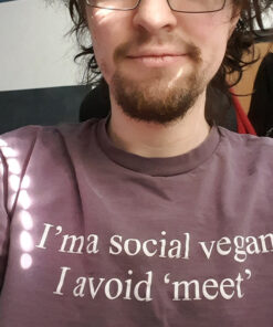 I'm A Social Vegan I Avoid Meet T-Shirt