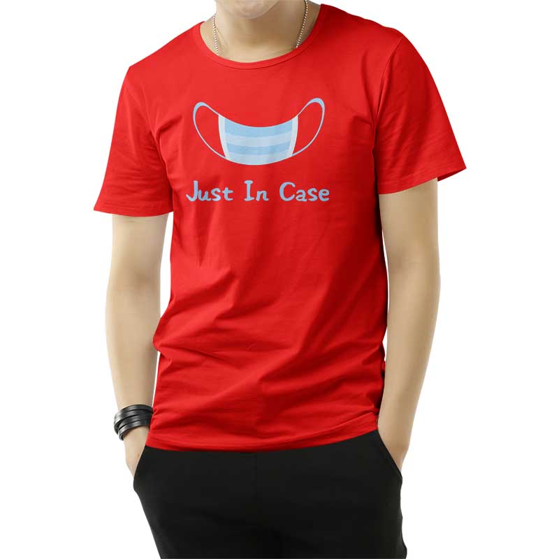 Just In Case T-Shirt