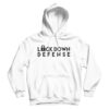 Lock Down Defense Hoodie