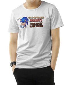 Oh You're Not Racist? Name Every Black Person T-Shirt