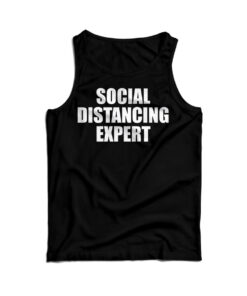 Social Distancing Expert Flu Virus Tank Top