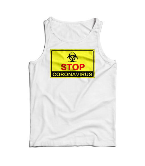 Stop Covid - 19 Corona Virus Tank Top