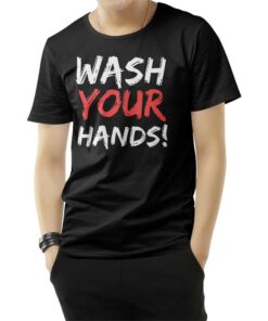 Keylows Wash Your Hands T-Shirt Black