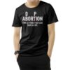 Adoption Not Abortion Two Letters Can Save A Life T-Shirt