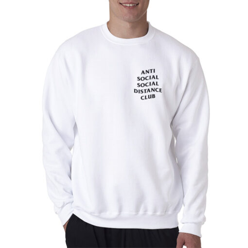 Anti Social Social Distance Club Sweatshirt