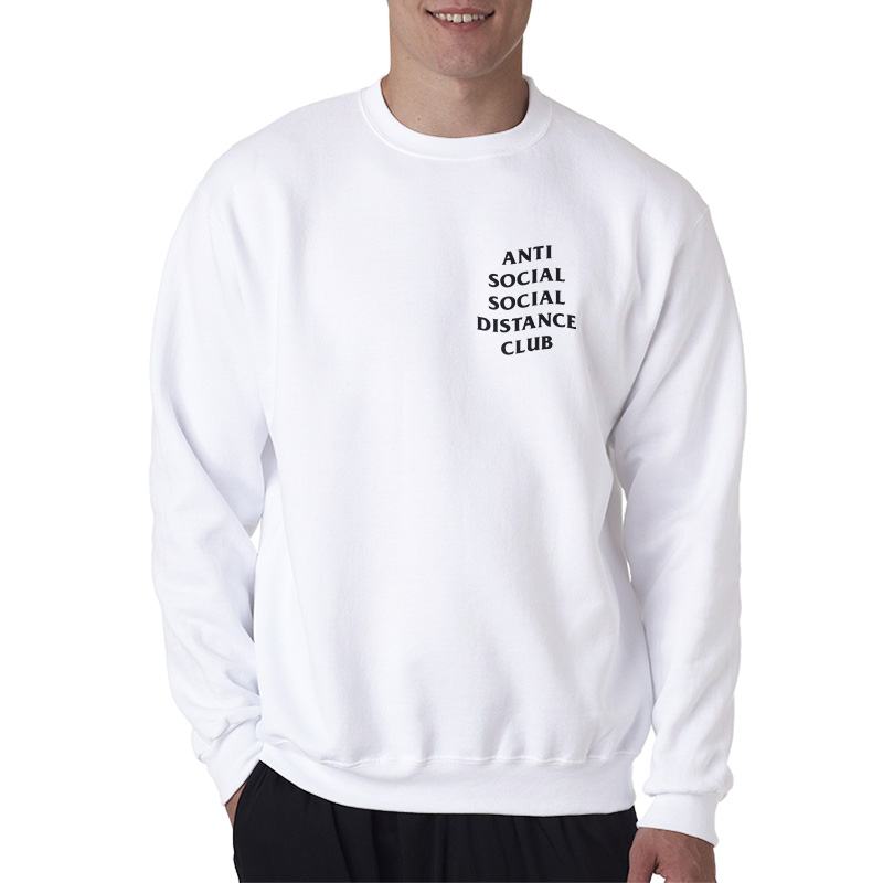 Anti Social Social Distance Club Sweatshirt