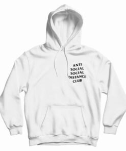 Anti Social Social Distance Club Hoodie