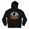 Bigfoot Social Distancing World Champion Hoodie