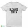 Selena Gomez Blowjob Queen T-Shirt, Blowjob Queen T-Shirt, Bj Queen T Shirt, Blowjob Queen Vintage Distressed Rude Crude NSFW Womens T-Shirt, Blowjob Queen For Women Adult Rude Humor Gift Essential T-Shirt,