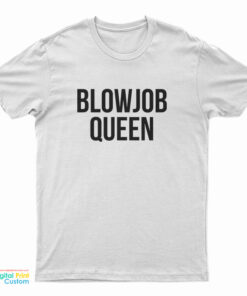 Selena Gomez Blowjob Queen T-Shirt, Blowjob Queen T-Shirt, Bj Queen T Shirt, Blowjob Queen Vintage Distressed Rude Crude NSFW Womens T-Shirt, Blowjob Queen For Women Adult Rude Humor Gift Essential T-Shirt,