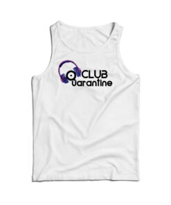 Club Quarantine Tank Top