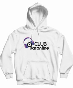 Club Quarantine Hoodie