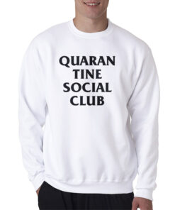 Quarantine Social Club Virus Sweatshirt