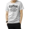 Coffee Spelled Backward Is Eeffoc T-Shirt