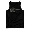 Dear Racism I Am Not My Grandparents Tank Top