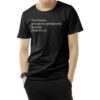 Dear Racism I Am Not My Grandparents T-Shirt