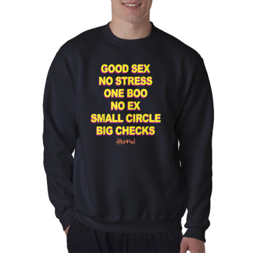 Good Sex No Stress One Boo Sweatshirt