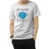 Happy Quarantined Birthday Mask T-Shirt