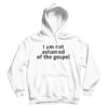 I Am Not Ashamed of The Gospel Hoodie