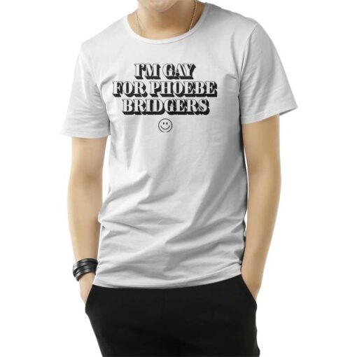 I Gay For Phoebe Bridgers T-Shirt