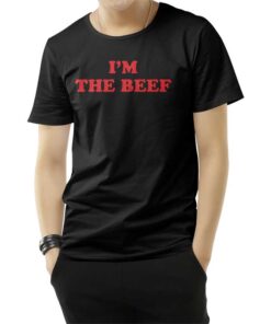 I'm The Beef T-Shirt
