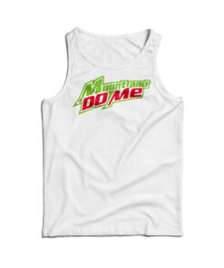 Mount And Do Me Tank Top
