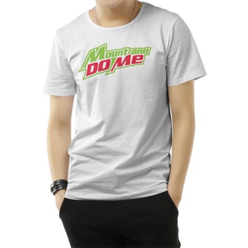 Mount And Do Me T-Shirt